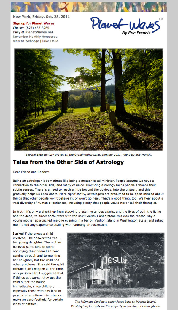 New edition of Planet Waves covers three of the ghost stories that Eric has experienced during his astrological career. It New edition of Planet Waves covers three of the ghost stories that Eric has experienced during his astrological career. It
