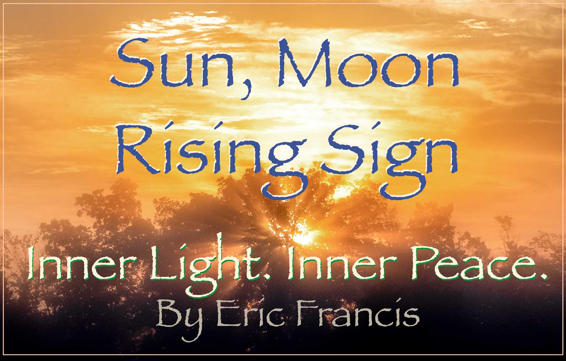 NEW-NEW-NEW-1800+web-sun-moon-rising-inner-light